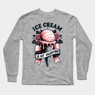 Ice cream is my Valentine - Tattoo style Long Sleeve T-Shirt